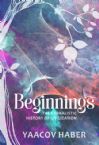 Beginnings: The Kabbalistic History of Civilization